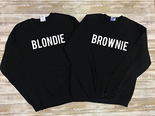 Blondie Brownie Sweatshirts, BFF Sweatshirts, Best Friend Sweatshirts, Blondie and Brownie Sweaters Unisex