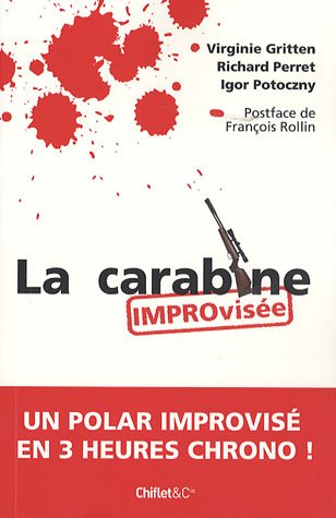 La  carabine improvisée