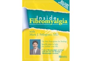 Inside Fibromyalgia With Mark J. Pellegrino, MD