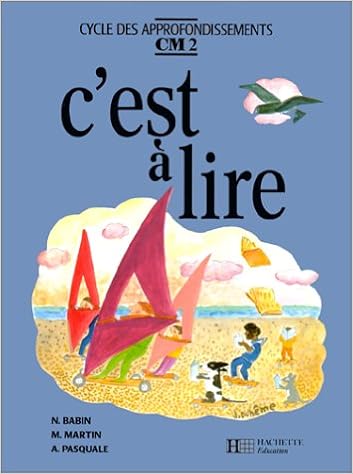 Amazon Fr C Est A Lire Cm2 Livre De L Eleve Babin Norbert Livres Amazon Fr C Est A Lire Cm2 Livre De L Eleve Babin Norbert Livres