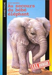 Au secours du bébé éléphant