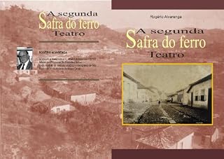 Livro A segunda safra do ferro