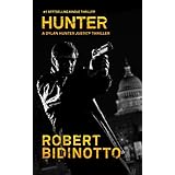 HUNTER: A Dylan Hunter Justice Thriller (Dylan Hunter Thrillers Book 1)