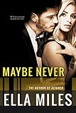 Maybe Never (Maybe Series Book 2)