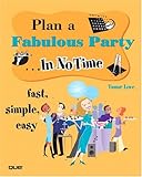 Plan a Fabulous Party In No Time by 