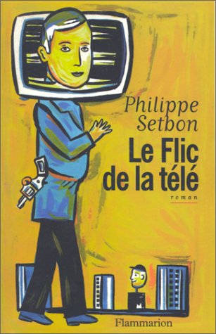 Le  flic de la télé