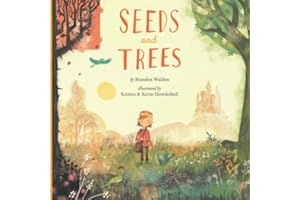 Seeds and Trees: A children’s book about the power of words