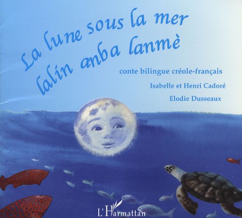 La  lune sous la mer
