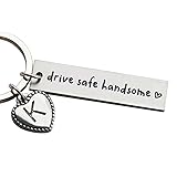 Drive Safe Handsome Keychain for Boyfriend
