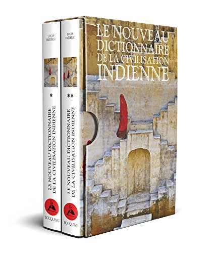 Le nouveau dictionnaire de la civilisation indienne : 2 volumes by