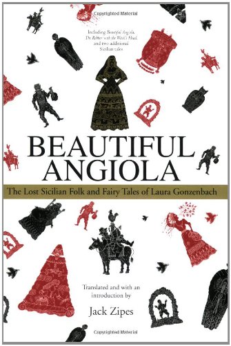 "Beautiful Angiola - The Lost Sicilian Folk and Fairy Tales of Laura Gonzenbach" av Laura Gonzenbach