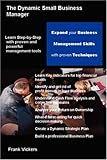 The Dynamic Small Business Manager by