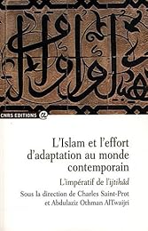 L' islam et l'effort d'adaptation au monde contemporain
