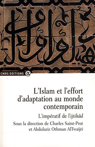 L' islam et l'effort d'adaptation au monde contemporain