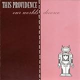 Disco de This Providence: «Our Worlds Divorce» (Anverso) Disco de This Providence: «Our Worlds Divorce» (Anverso)