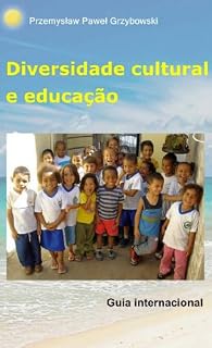 Livro Diversidade cultural e educação. Guia internacional