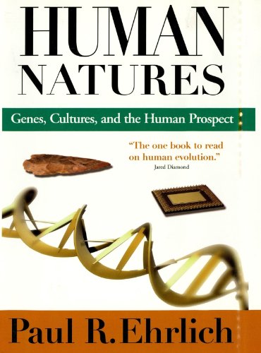 Human Natures: Genes, Cultures, and the Human Prospect (English Edition)