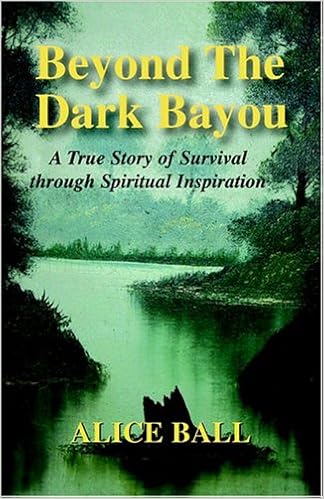 Beyond The Dark Bayou Breuer Alice Ball 9780964090217 Amazon Com Books