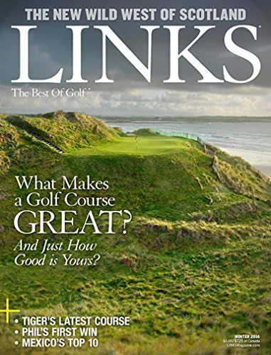 Links Magazine : the Best of Golf