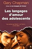 Les langages d'amour des adolescents by 