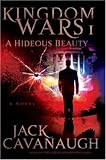 A Hideous Beauty (Kingdom Wars Series #1)
