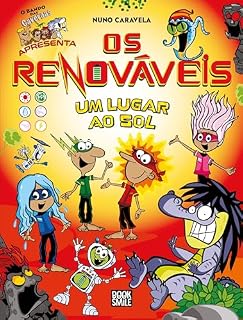 Livro O Bando dos Renováveis 1: Um Lugar ao Sol