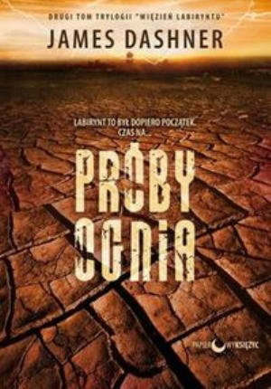 Wiezien Labiryntu tom 2 Próby Ognia (Polska wersja jezykowa)