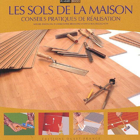 Les  sols de la maison