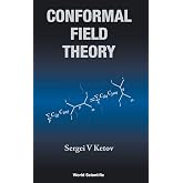 Conformal Field Theory