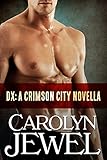 DX (A Crimson City Demon Novel)