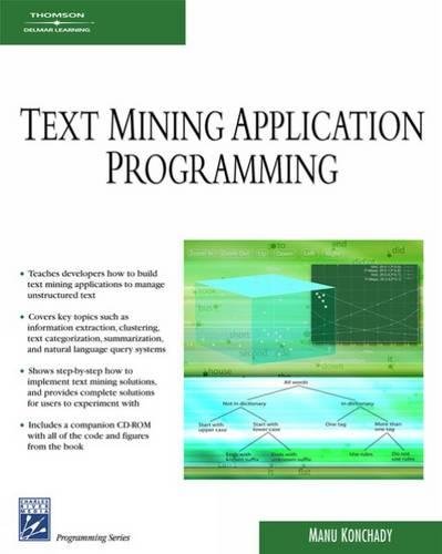 Text Mining Application Programming (Charles River Media Programming)