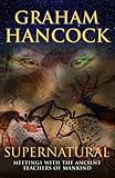 Supernatural: Meetings with the Ancient Teachers of Mankind