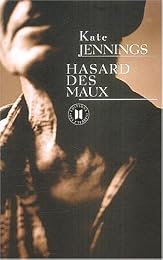 Hasard des maux