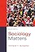 Sociology Matters, 6th edition