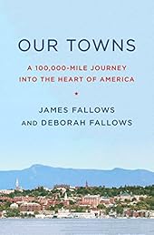 Our Towns: A 100,000-Mile Journey into the Heart of America