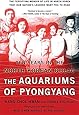 The Aquariums of Pyongyang: Ten Years in the North Korean Gulag