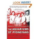 The Aquariums of Pyongyang: Ten Years in the North Korean Gulag