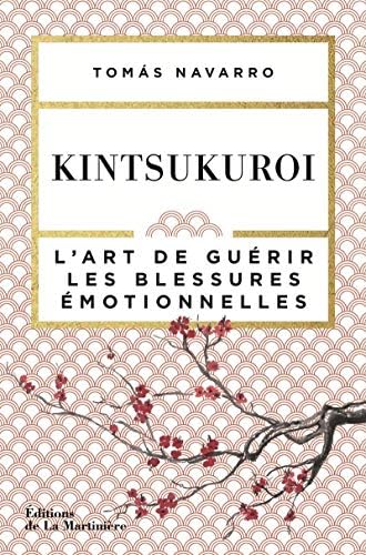 Kintsukuroi: L'art de guérir les blessures émotionnelles
