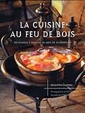 La cuisine au feu de bois (French Edition) by