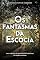 Livro Os fantasmas da Escócia: uma coleção de histórias de fantasmas na nação escocesa