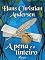 Livro A pena e o tinteiro (Os Contos de Hans Christian Andersen)