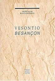 Vesontio, Besançon