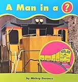 A Man In A ?