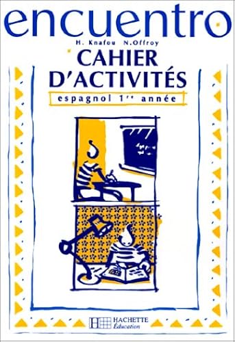Download Encuentro, cahier d'activités : Espagnol 1e année PDF