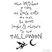 When Witches Go Riding and Black Cats Are Seen, the Moon Laughs and Whispers 'Tis Near Halloween Wall Sayings Vinyl Lettering Decal Sticker (12.5