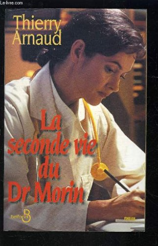 La seconde vie du Dr Morin