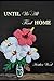 Until We All Find Home by Heather Wood