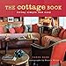 The Cottage Book: Living Simple and Easy by 