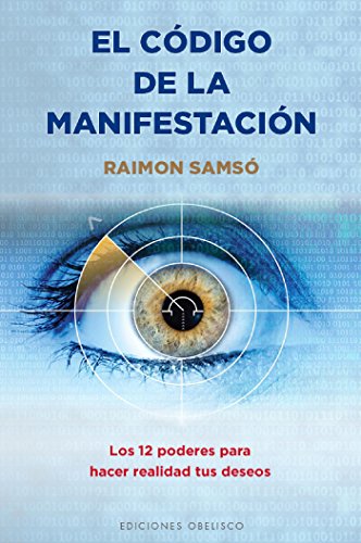 El código de la manifestación (Spanish Edition)