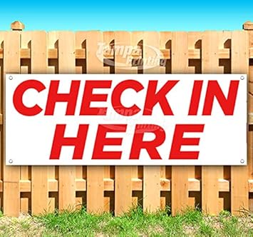 Amazon Com Check In Here 13 Oz Heavy Duty Vinyl Banner Sign With